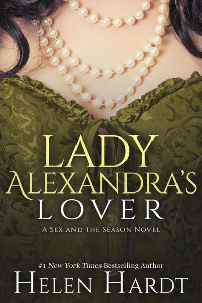 Lady Alexandra's Lover (Sex and the Season, #3)