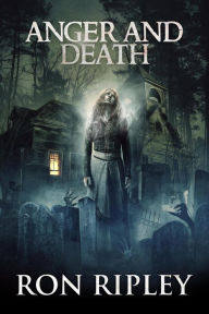 Title: Anger and Death (Tormented Souls Series, #2), Author: Ron Ripley