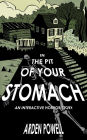 In the Pit of Your Stomach