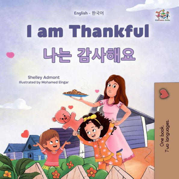 I am Thankful ?? ???? (English Korean Bilingual Collection)