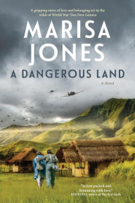 Title: A Dangerous Land, Author: Marisa Jones