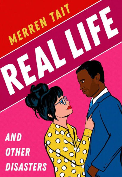 Real Life and Other Disasters