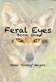 Feral Eyes (The NIA Series., #1)