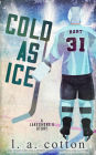 Cold As Ice (Lakeshore U, #4)