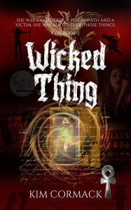 Title: Wicked Thing (COA Series, #2), Author: Kim Cormack