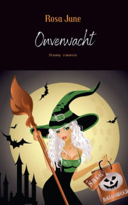 Title: Onverwacht (Hitsig Halloween, #6), Author: Rosa June