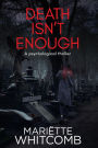Death Isn't Enough (Death Trilogy, #1)