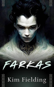 Title: Farkas, Author: Kim Fielding