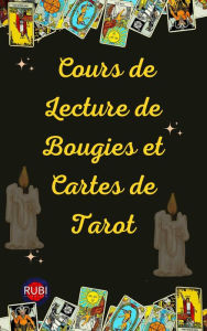 Title: Cours de Lecture de Bougies et Cartes de Tarot, Author: Rubi Astrólogas