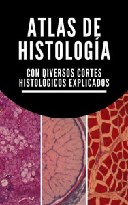 Title: Atlas de histología (Plus universitario, #1), Author: Ksenia Basov