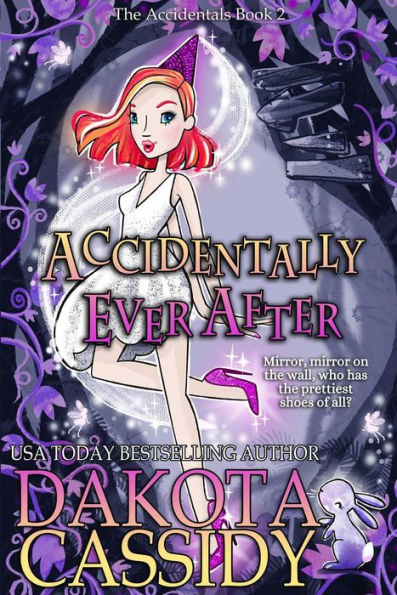 Accidentally Ever After (The Accidentals, #2)