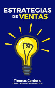 Title: Estrategias de Ventas (Thomas Cantone, #1), Author: Thomas Cantone