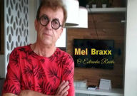 Title: O Estranho Ruído, Author: Mel Braxx