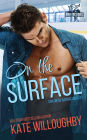 On the Surface (San Diego Barracudas, #1)