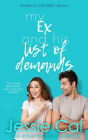My Ex and his List of Demands (Trouble in Love Series, #4)
