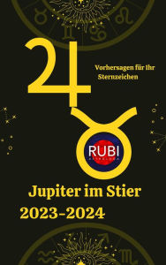 Title: Jupiter im Stier 2023-2024, Author: Rubi Astrólogas