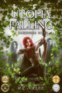 Utopia Falling (The Utopia Falling Saga, #1)