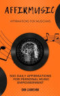 Affirmusic: Affirmations For Musicians