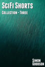 SciFi Shorts - Collection Three (SciFi Shorts Collections, #3)