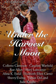 Title: Under the Harvest Moon, Author: Bluestocking Belles