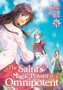 The Saint's Magic Power is Omnipotent (Light Novel) Vol. 8