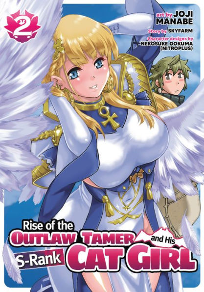 Rise of the Outlaw Tamer and His S-Rank Cat Girl (Manga) Vol. 2