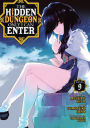 The Hidden Dungeon Only I Can Enter (Manga) Vol. 9