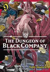 Title: The Dungeon of Black Company Vol. 9, Author: Youhei Yasumura