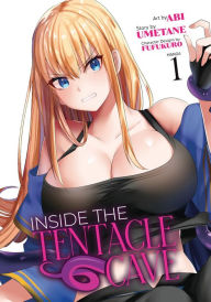 Full free bookworm download Inside the Tentacle Cave (Manga) Vol. 1