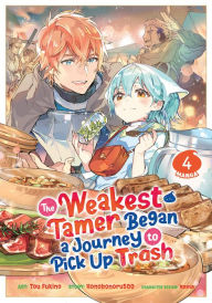 Title: The Weakest Tamer Began a Journey to Pick Up Trash (Manga) Vol. 4, Author: Honobonoru500