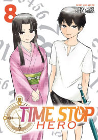 Title: Time Stop Hero Vol. 8, Author: Yasunori Mitsunaga