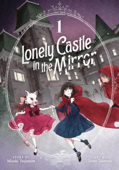 Lonely Castle in the Mirror (Manga) Vol. 1