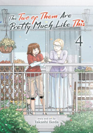 Title: The Two of Them Are Pretty Much Like This Vol. 4, Author: Takashi Ikeda