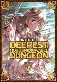 Download spanish textbook Into the Deepest, Most Unknowable Dungeon Vol. 7 9781685796259 (English literature)