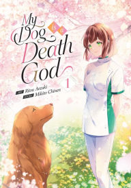 Title: My Dog is a Death God (Manga) Vol. 1, Author: Mikito Chinen