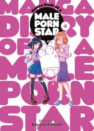 Title: Manga Diary of a Male Porn Star Vol. 4, Author: Kaeruno Erefante