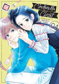 Title: Cinderella Closet Vol. 4, Author: Wakana Yanai