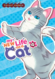 Title: My New Life as a Cat Vol. 4, Author: Konomi Wagata