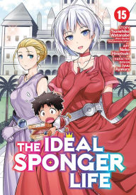 Ebooks downloads free The Ideal Sponger Life Vol. 15