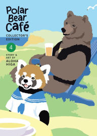 Title: Polar Bear Cafe: Collector's Edition Vol. 4, Author: Aloha Higa