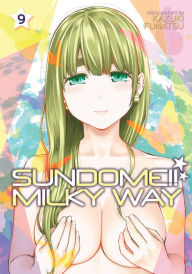 Title: Sundome!! Milky Way Vol. 9, Author: Kazuki Funatsu