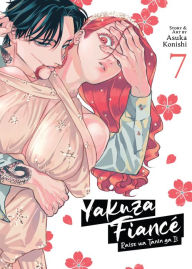 Title: Yakuza Fiance: Raise wa Tanin ga Ii Vol. 7, Author: Asuka Konishi