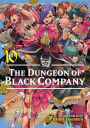 The Dungeon of Black Company Vol. 10