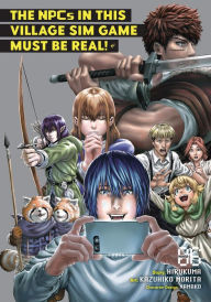 Title: The NPCs in this Village Sim Game Must Be Real! (Manga) Vol. 6, Author: Hirukuma