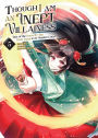 Though I Am an Inept Villainess: Tale of the Butterfly-Rat Body Swap in the Maiden Court (Manga) Vol. 5