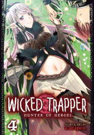 Title: Wicked Trapper: Hunter of Heroes Vol. 4, Author: wadapen.