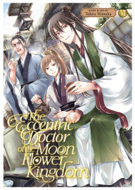 The Eccentric Doctor of the Moon Flower Kingdom Vol. 6