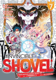 The Invincible Shovel (Manga) Vol. 7