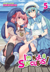 Title: I'm Not a Succubus! Vol. 5, Author: Horitomo