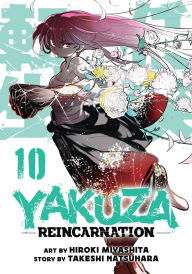 Title: Yakuza Reincarnation Vol. 10, Author: Takeshi Natsuhara